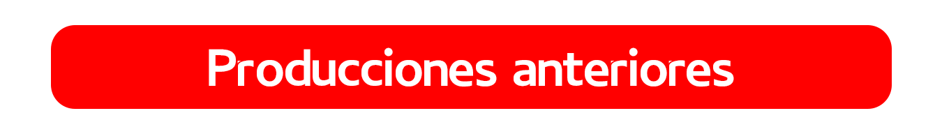 Producciones Anteriores